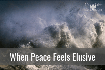 When Peace Feels Elusive