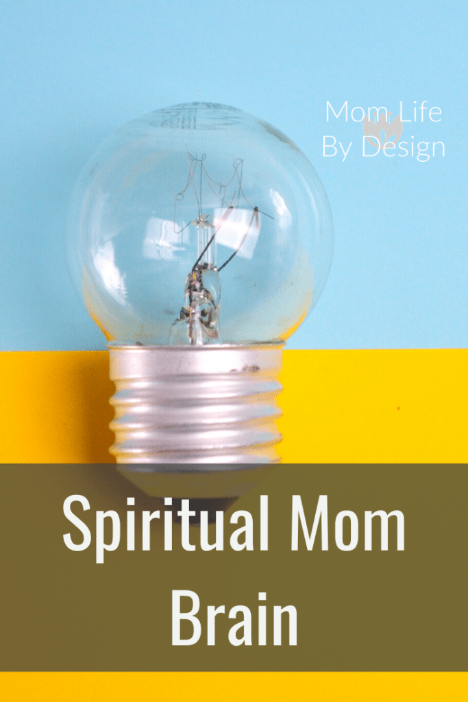 spiritual mom brain