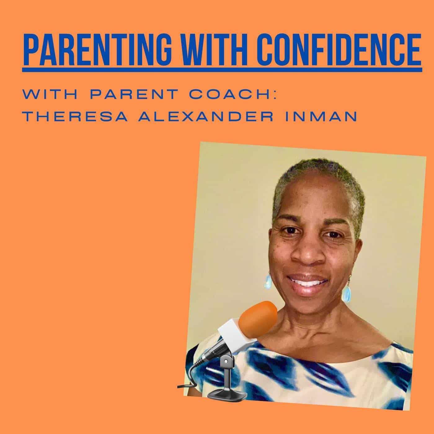 parenting-with-confidence-theresa-alexander-DLhJke-sNin-DihLRKxsV9a.1400x1400 generic podcast logo as a placeholder for your personal podcast logo