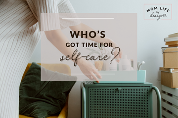 Who’s Got Time For Self Care?